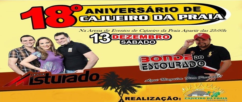 Festa em Comemoração aos 18 Anos de Cajueiro da Praia