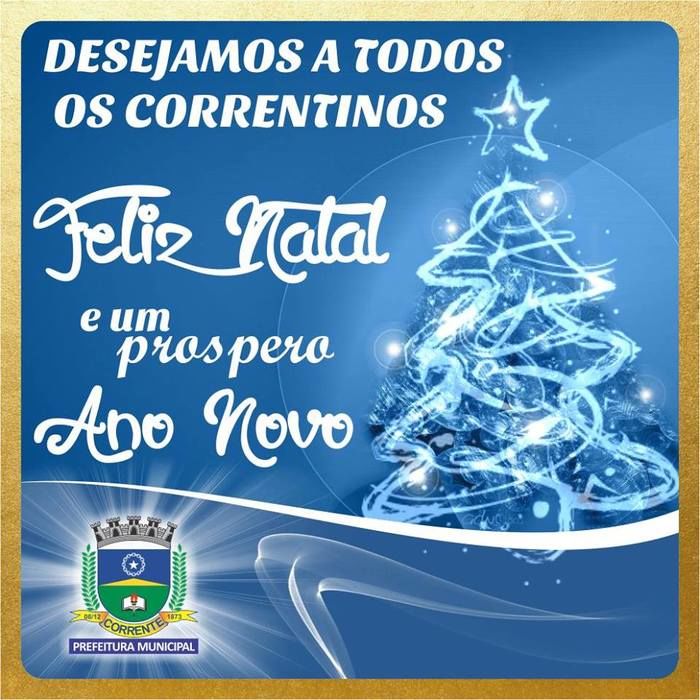 Mensagem de Natal do Prefeito de Corrente, Jesualdo Cavalcanti Barros  - Imagem 1