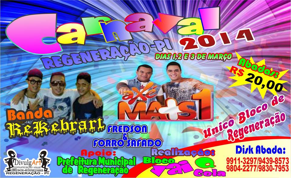  MELHOR CARNAVAL DO MÉDIO-PARNAIBA É EM REGENERAÇÃO-PI