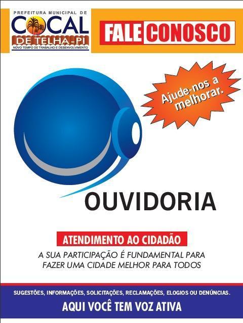 Prefeitura irá lançar uma “Central da Ouvidoria”.