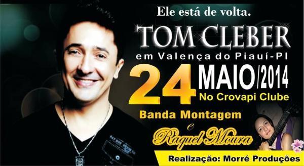 Confirmado: Tom Cleber em Valença - Imagem 1