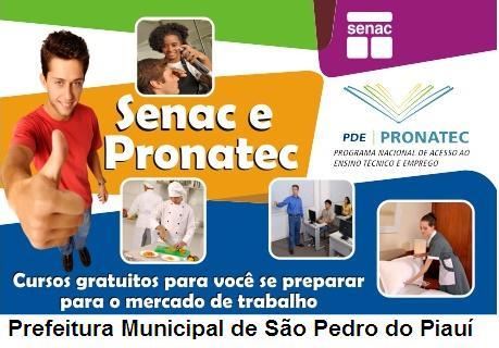 Estão abertas as inscrições para os cursos do SENAC e PRONATEC
