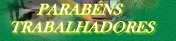 Parabéns Trabalhadores Elesbonenses!