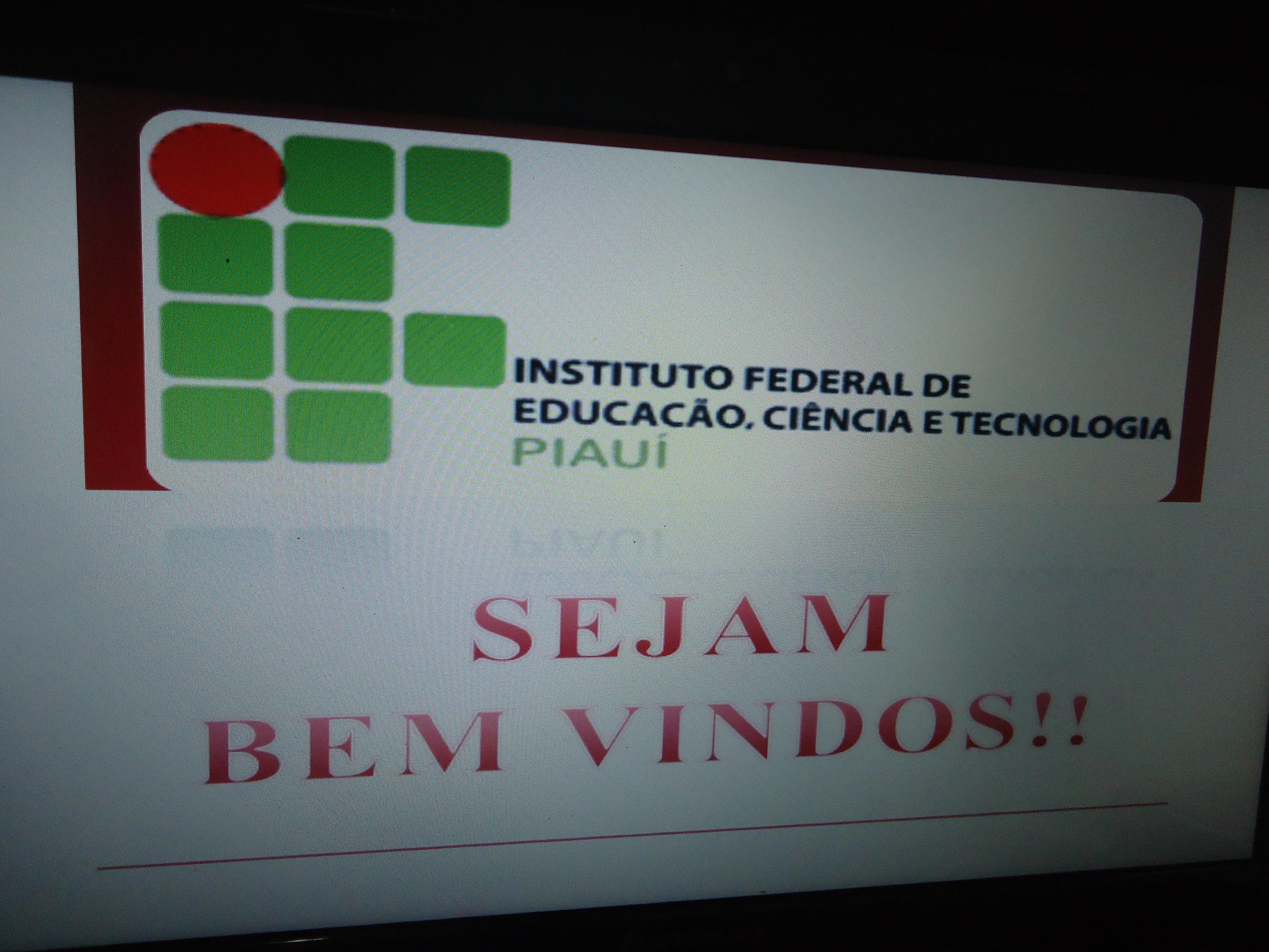 Aula Inaugural do PRONATEC  e IFPI - Instituto Federal do Piauí