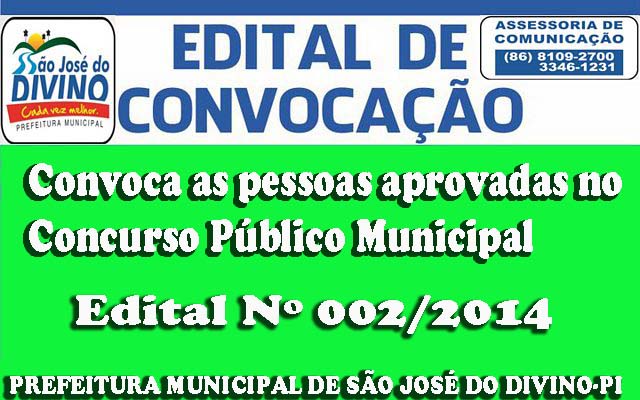 Prefeitura de São José do Divino-PI, lança Edital de Convocação de Concurso Público Nº 002/2014