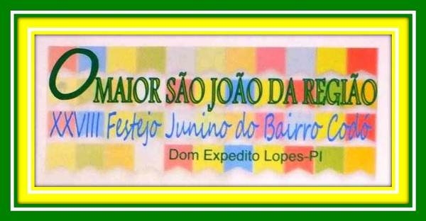 Muito forró e alegria marcarão o festejo Junino do bairro Codó em Dom Expedito Lopes - Imagem 1