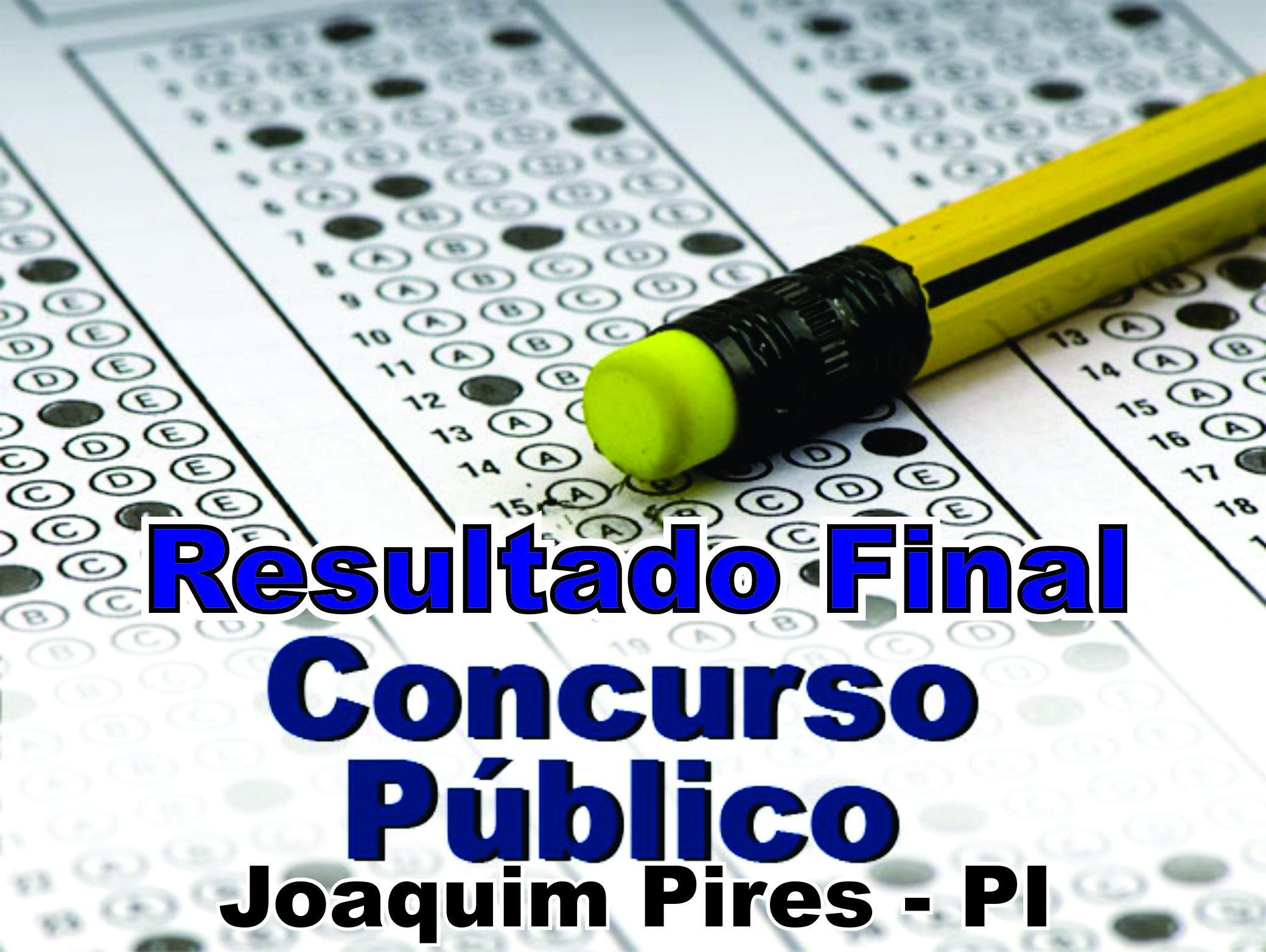 RESULTADO FINAL DO CONCURSO DE JOAQUIM PIRES - PI