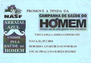 Arraial será celebrado, nesta segunda feira dia 21 de julho. O Dia Nacional da Saúde do Homem.