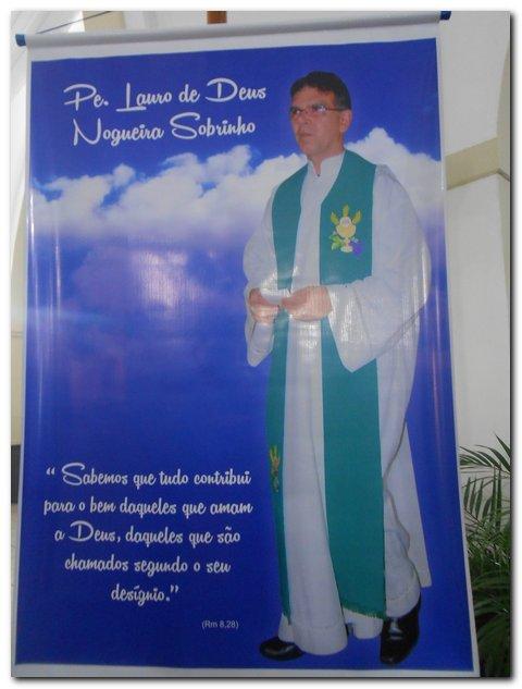 Missa da Esperança: 1 Ano do encontro de Pe. Lauro de Deus com o Pai Celestial - Imagem 1