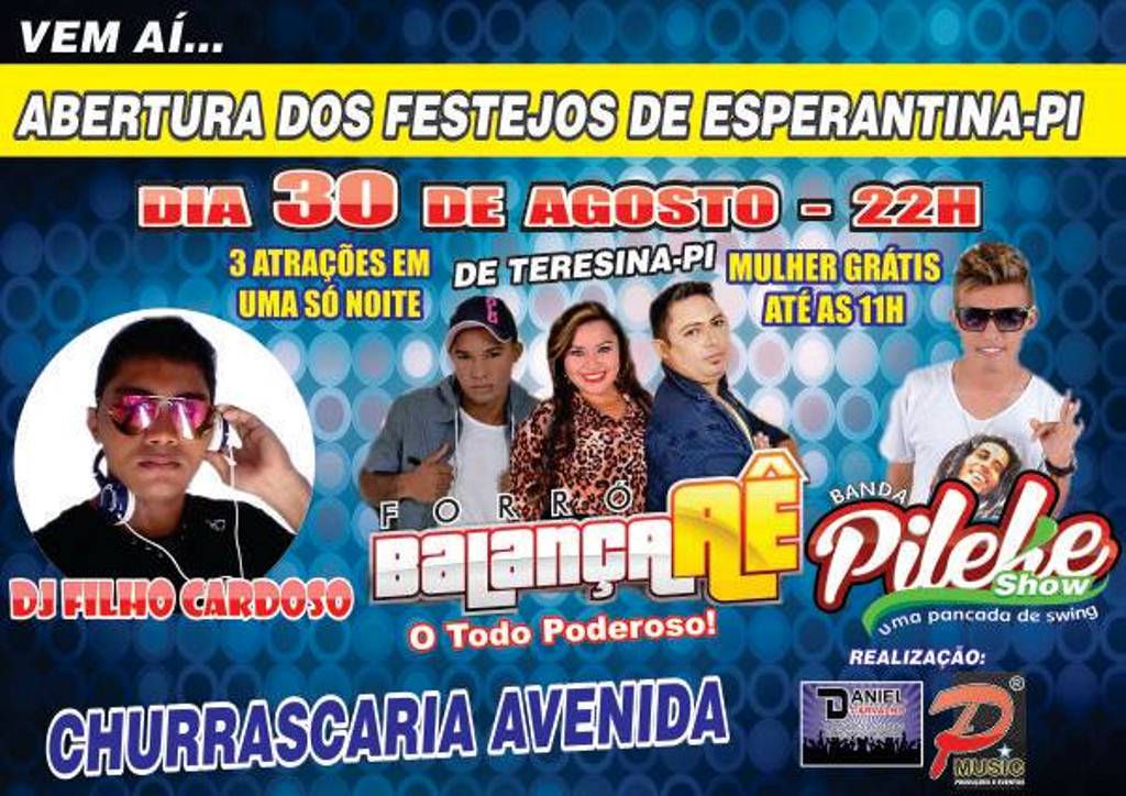Sábado na Churrascaria Avenida em Esperantina; Pileke Show, DJ Filho e Forró Balançaaê