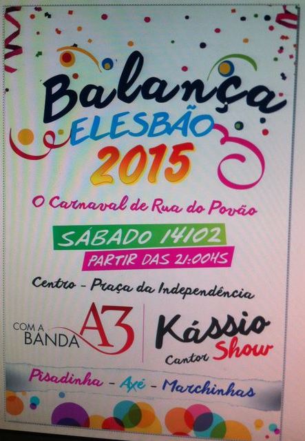Balança Elesbão Veloso: Carnaval de rua neste sábado a partir das 21:00 hs, veja  - Imagem 1