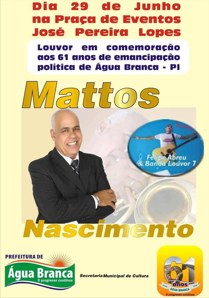Hoje na Praça de Eventos de Água Branca grande show gospel com Mattos Nascimento - Imagem 1