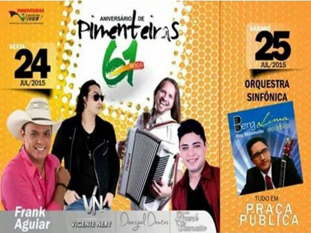Dorgival, Frank e Vicente Nery nesta sexta no aniversario de Pimenteiras - Imagem 1