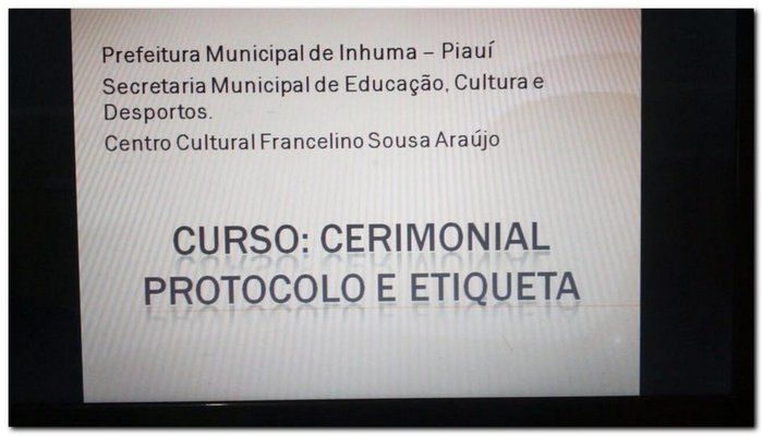 Centro Cultural e Secretaria de Educação realiza Curso Cerimonial - Imagem 6