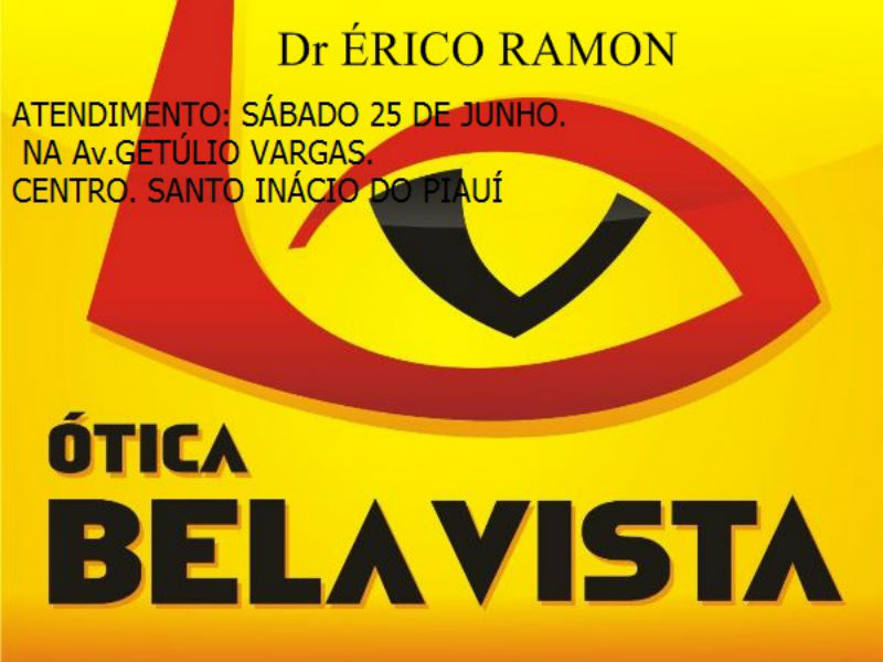 Ótica Bela Vista terá atendimento sábado 25 de junho em Santo Ináci