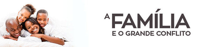 Convite- Semana da Família-A família e o grande conflito - Imagem 1