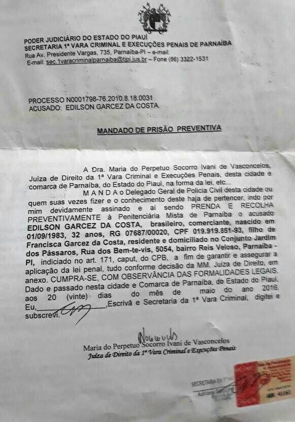 Mandado de prisão foi expedido pela 1ª Vara Criminal de Parnaíba. 