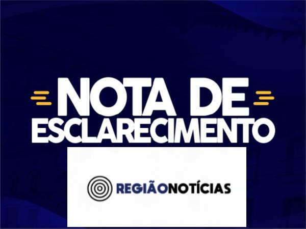Em Pio IX, Portal Região Noticias divulga nota de esclarecimento - Imagem 1
