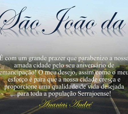 Prefeito Ananias André parabeniza São João da Serra pelos 56 anos de emancipação politica