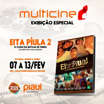 Filme Eita Piula 2 estreia com sucesso nos cinemas da Rede Multicine em Picos - PI - Imagem 1