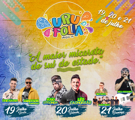 Com Bell Marques e outras atrações, Urufolia 2019 garante o maior carnaval fora de época da região