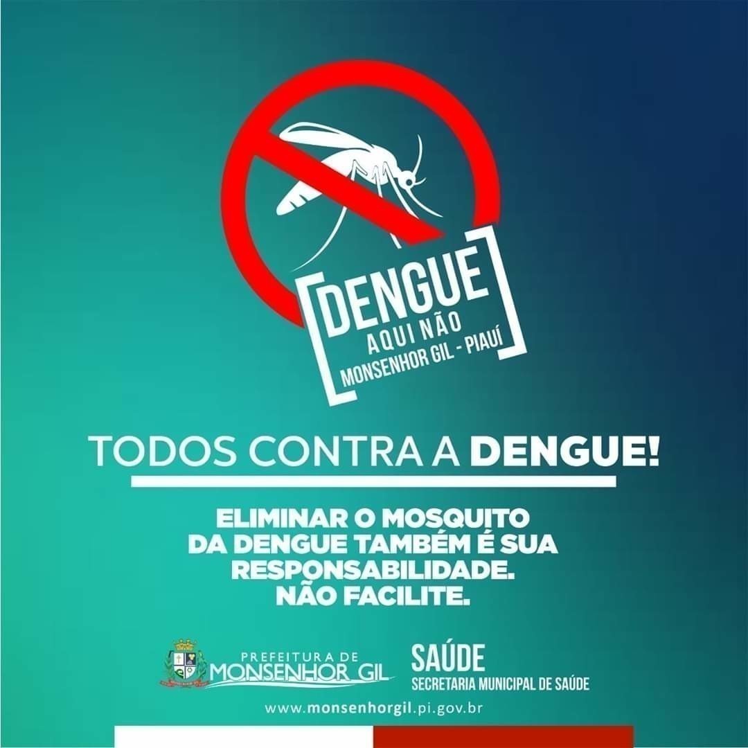 Combate a Dengue também preocupa autoridades de saúde em Monsenhor Gil