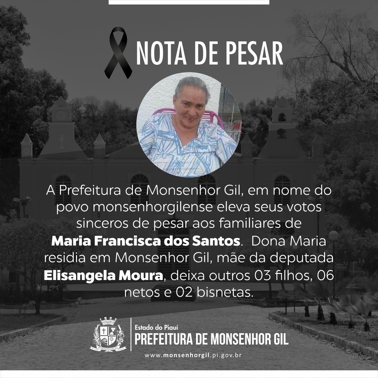 Prefeitura de Monsenhor Gil lamenta pela morte da mãe da deputada