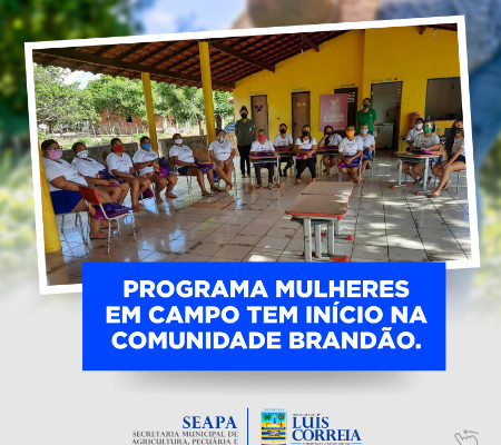 Programa Mulheres em Campo tem início em Luis Correia
