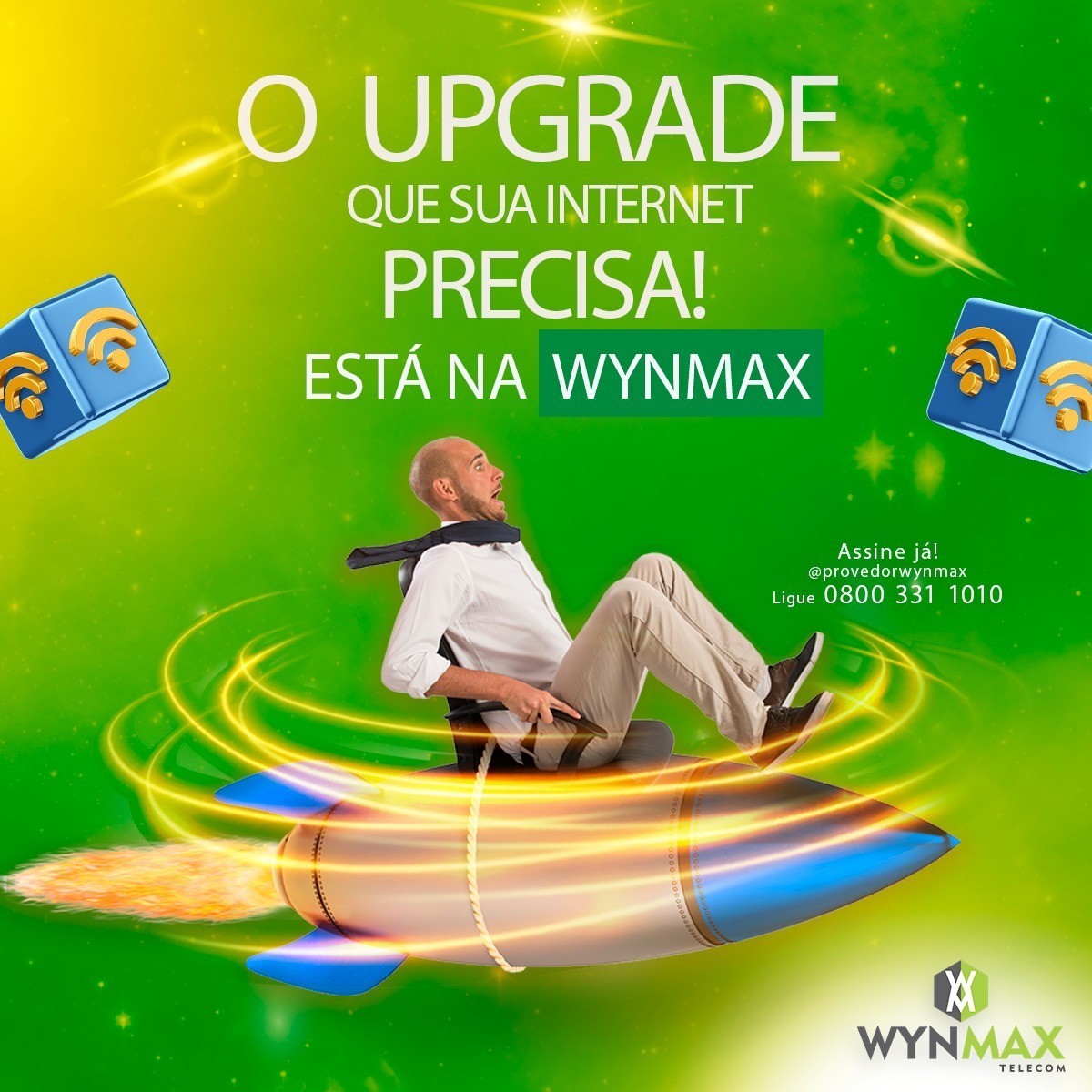 O Upgrade que sua internet precisa tá na Wynmax! Assine hoje mesmo!
