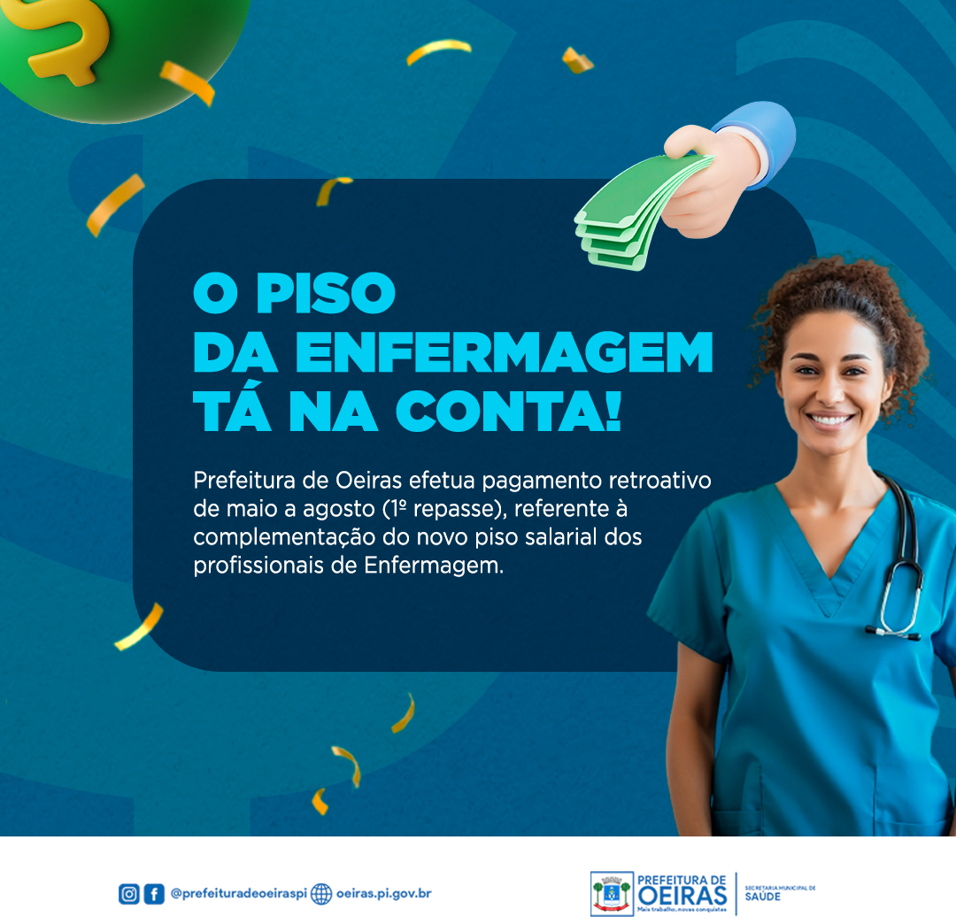Prefeitura de Oeiras realiza pagamento do piso nacional da Enfermagem 