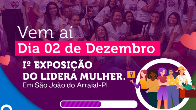 Primeira exposição do projeto Lidera Mulher acontece em São João do Arraial