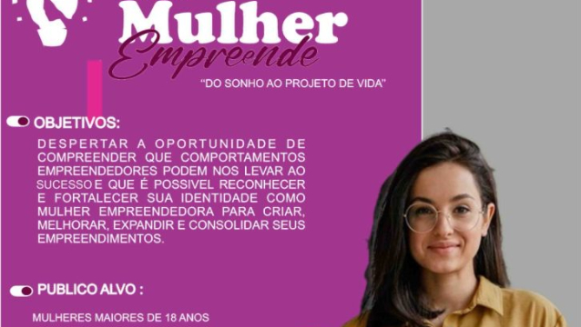 Oficina “Mulher Empreende! Do Sonho ao Projeto de Vida” Abre Inscrições em 