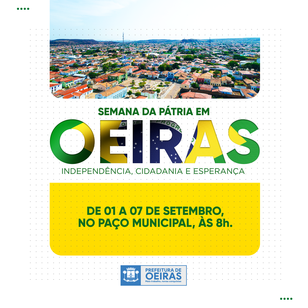 Prefeitura divulga programação da Semana da Pátria em Oeiras - Imagem 1