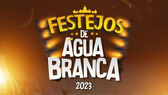 Festejos de Água Branca iniciam neste dia 5 com vasta programação cultural