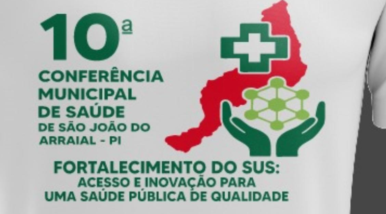 Conselho de saúde realiza 10ª Conferência Municipal de Saúde de São João do Arraial