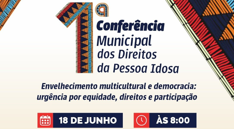 São João do Arraial realiza e 1ª Conferência Municipal dos Direitos da Pessoa Idosa