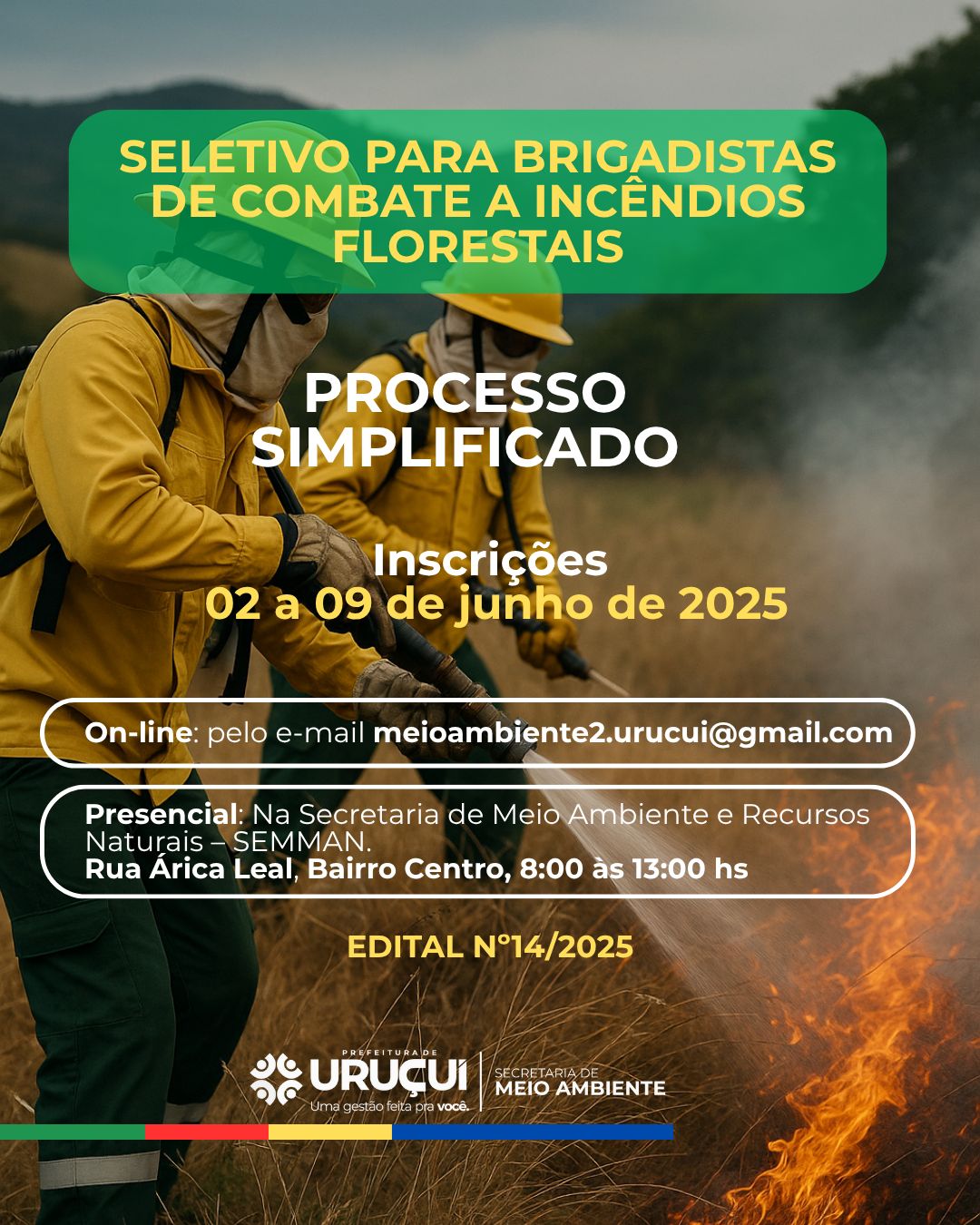 Uruçuí abre inscrições para o Processo Seletivo Simplificado de Brigadistas de Combate a Incêndios Florestais - Imagem 1