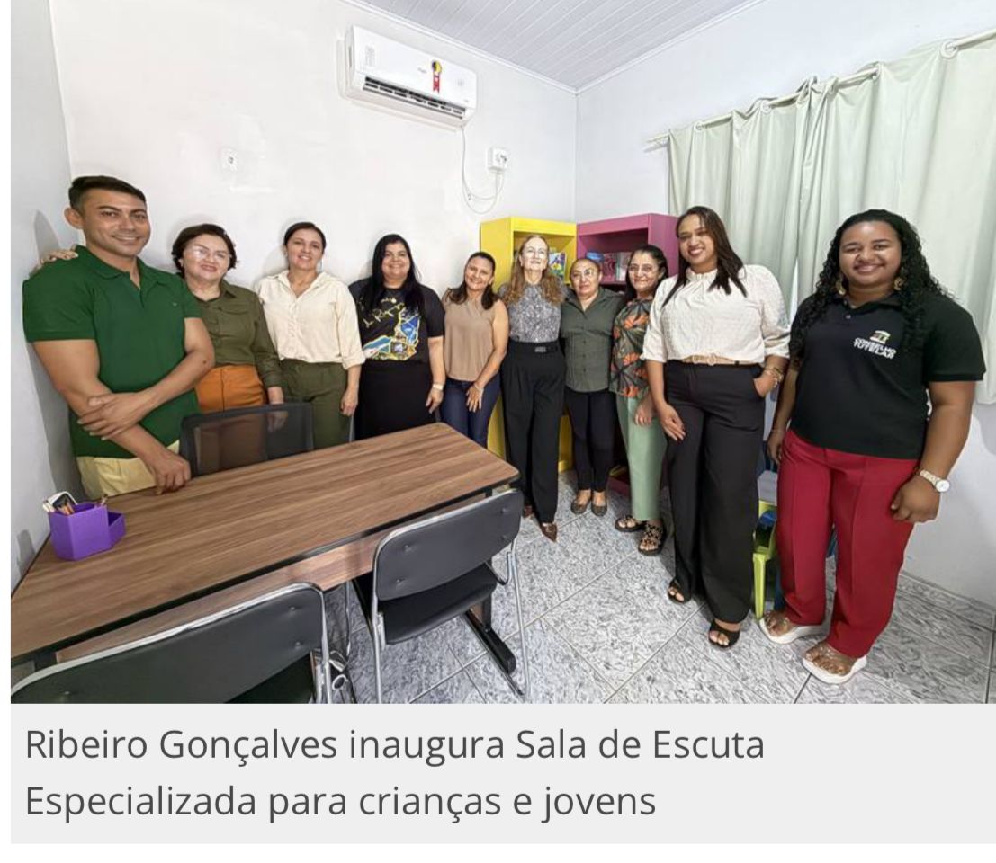 Ribeiro Gonçalves inaugura Sala de Escuta Especializada para acolher crianças e adolescentes vítimas de violência - Imagem 1