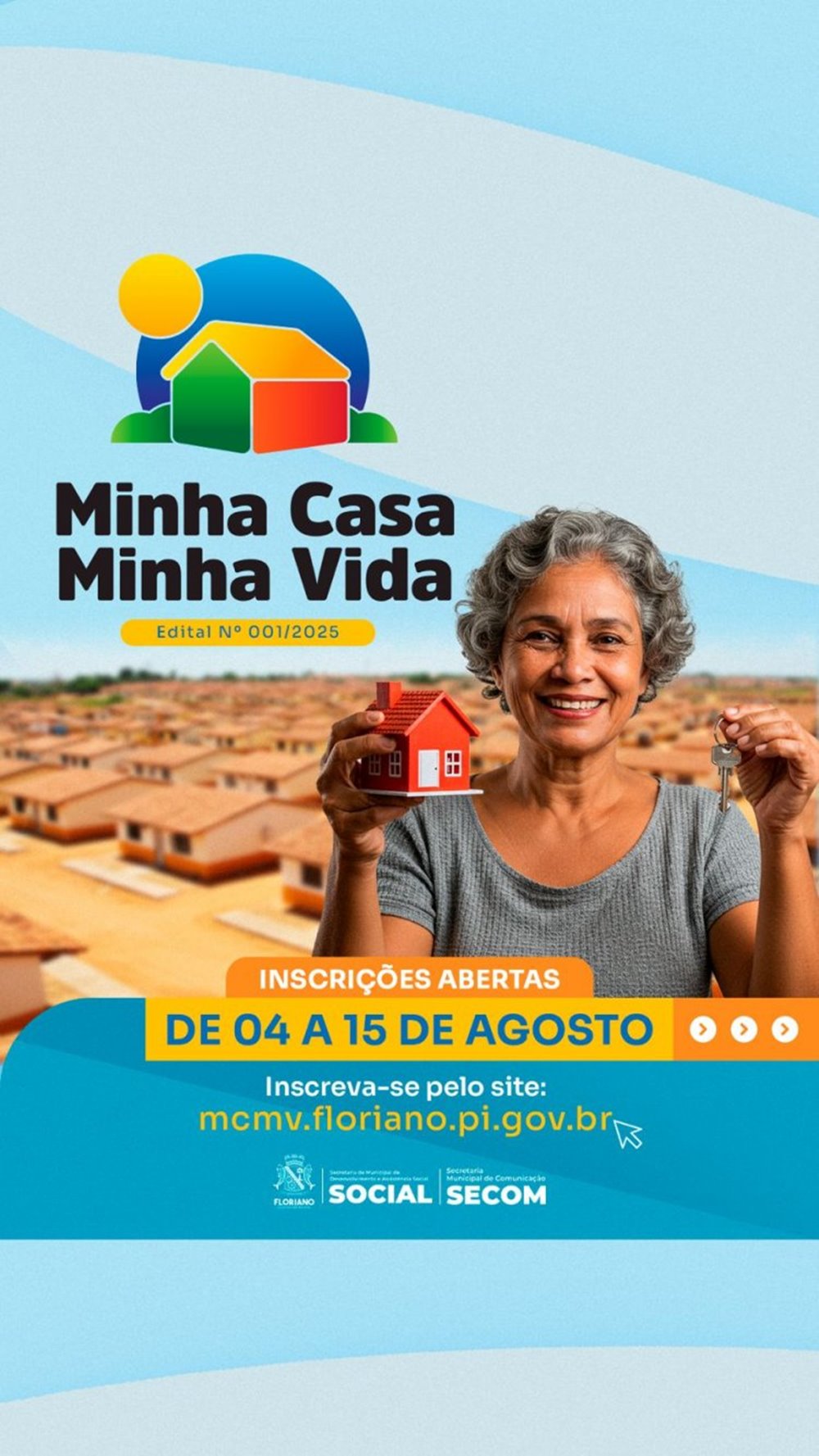 Inscrições para concorrer às casas do ‘Minha Casa, Minha Vida’ iniciam nesta segunda (04) em Floriano - Imagem 1