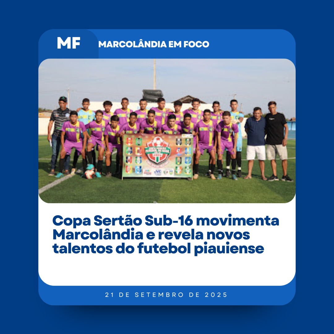 Copa Sertão Sub-16 movimenta Marcolândia com foco na revelação de talentos para o Fluminense do Piauí - Imagem 1