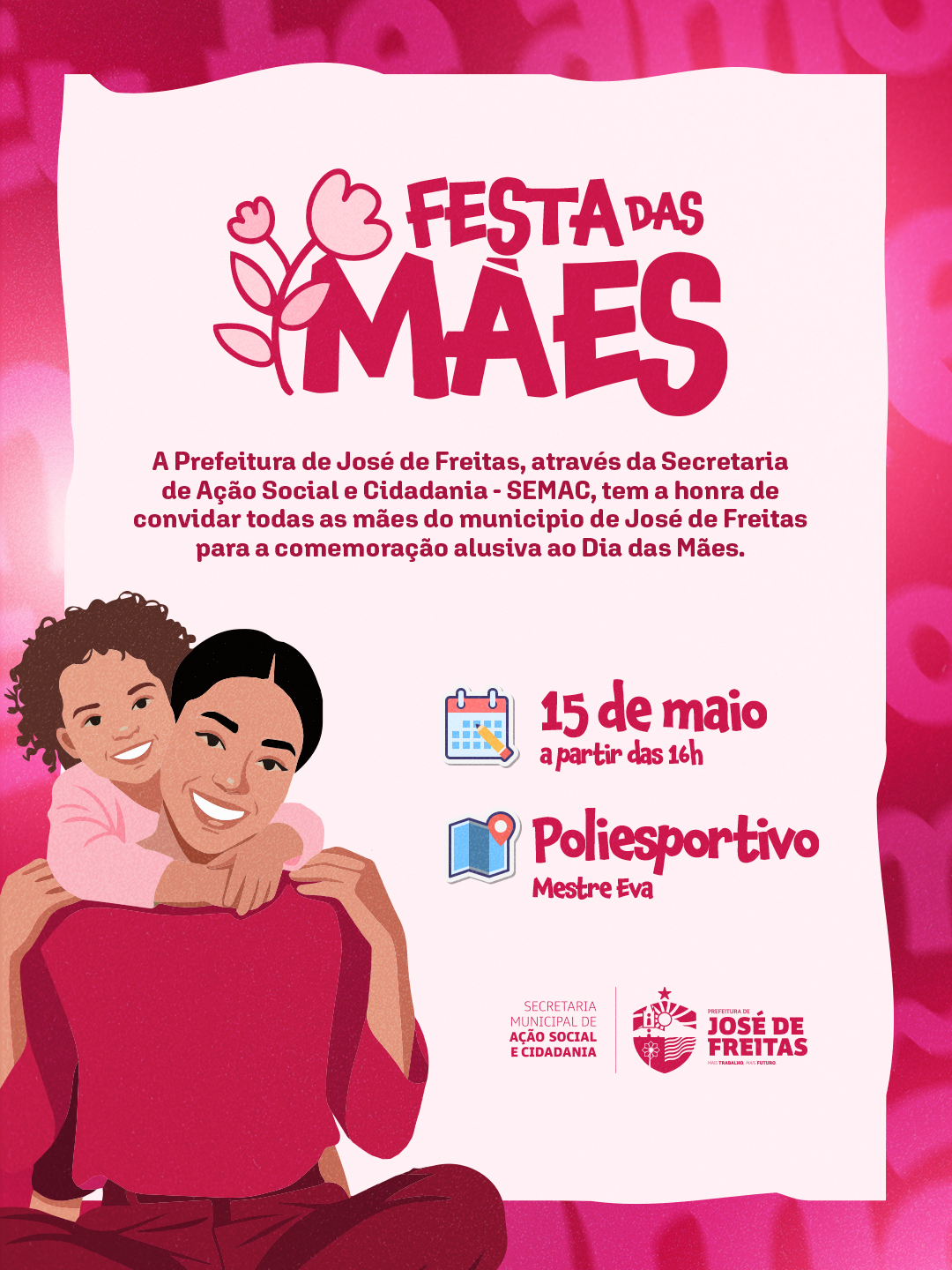 Prefeitura de José de Freitas realiza programação especial em homenagem ao Dia das Mães - Foto: Prefeitura de José de Freitas